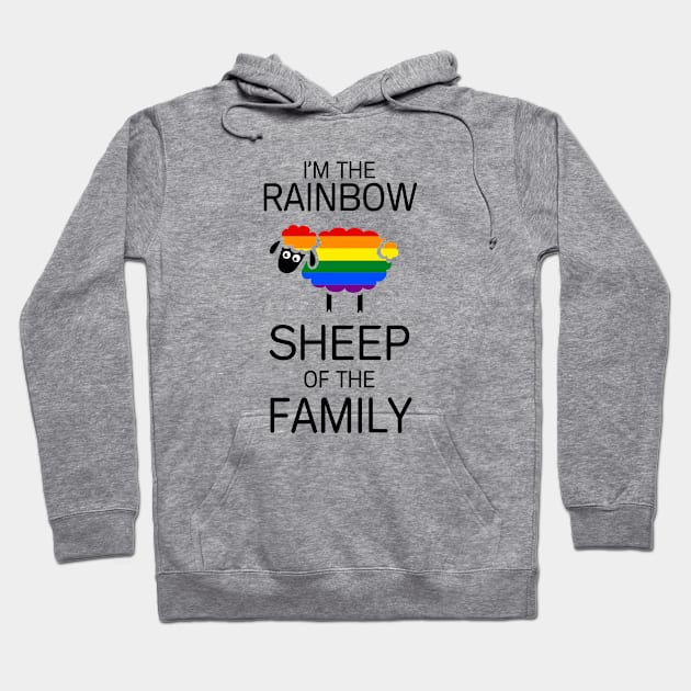 I am the Rainbow Sheep of the Family Hoodie by N8I